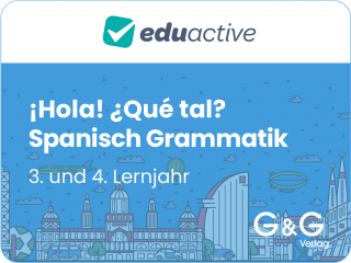 Hola! Qué tal? 2 – Spanisch für das 3. und 4. Lernjahr